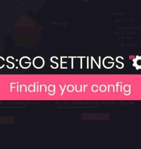 CS:GO Config Dosyası Nereye Atılır? CSGO Autoexec CFG dosyası Hangi Klasörde?